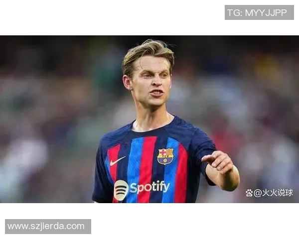 足球明星德容的辉煌历程与场上风采全景展示 足球明星德容的辉煌历程与场上风采全景展示